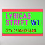 lyricas Street  Posters