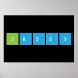 jazzy  Posters