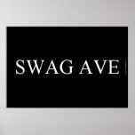 SWAG AVE  Posters