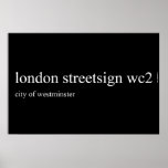 london streetsign  Posters