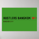 hustlers bangkok  Posters
