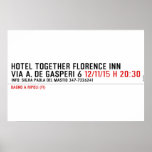 hotel together florence inn via a. de gasperi 6  Posters
