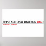 Upper Kettlwell Boulevard  Posters