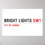 Bright Lights  Posters