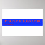 Dyson Photographic  Posters