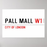 Pall Mall  Posters