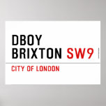 DBOY BRIXTON  Posters