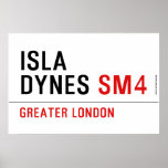 Isla  Dynes  Posters