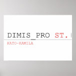 Dimis_Pro  Posters