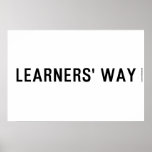 Learners' Way  Posters