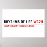 Rhythms of Life  Posters