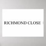 Richmond close  Posters