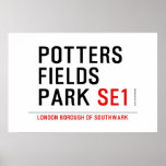 potters fields park  Posters