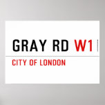 GRAY RD  Posters