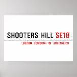 Shooters hill  Posters