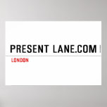 Present Lane.com  Posters