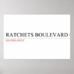 ratchets boulevard  Posters