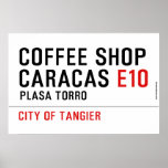 Coffee shop Caracas  Posters