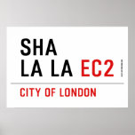 sha la la  Posters
