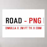 ROAD  Posters