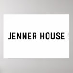 JENNER HOUSE  Posters