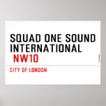 SQUAD ONE SOUND INTERNATIONAL   Posters
