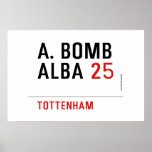 A. BOMB ALBA  Posters