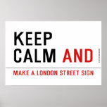 KEEP  CALM  Posters