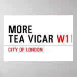 MORE TEA VICAR  Posters