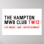 the Hampton  MWB Club  Posters