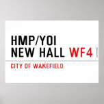 HMP/YOI  NEW HALL  Posters