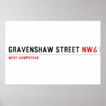 Gravenshaw Street  Posters