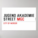 jugend akademie Street  Posters