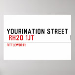 YOURINATION STREET    Posters