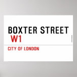 Boxter Street    Posters