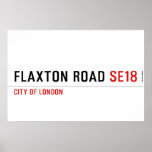  Flaxton road  Posters