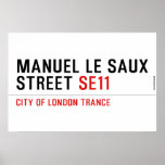 Manuel le Saux Street  Posters