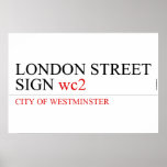 LONDON STREET SIGN  Posters