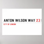 Anton Wilson Way  Posters