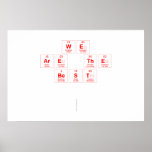 we 
 are the
 best 
 
   Posters