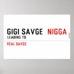 GiGi savge   Posters