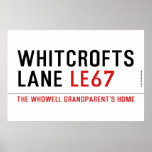 Whitcrofts Lane  Posters