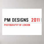 PM Designs   Posters