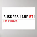 BUSKERS LANE  Posters