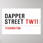 DAPPER Street  Posters