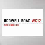 Rodwell road  Posters