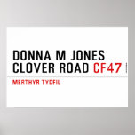 Donna M Jones Clover Road  Posters