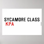 SYCAMORE CLASS   Posters