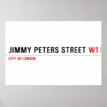 JIMMY PETERS Street  Posters