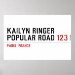 Kailyn ringer Popular road  Posters